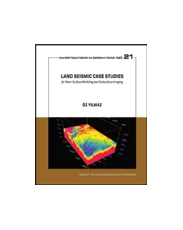 Abbildung von Land Seismic Case Studies for Near-Surface Modeling and Subsurface Imaging | 1. Auflage | 2021 | beck-shop.de
