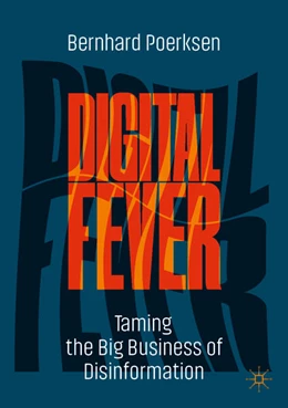 Abbildung von Poerksen | Digital Fever | 1. Auflage | 2022 | beck-shop.de