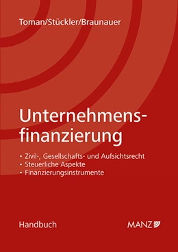 Abbildung von Toman / Stückler | Unternehmensfinanzierung | 1. Auflage | 2021 | beck-shop.de