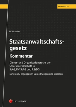 Abbildung von Mühlbacher | StAG Staatsanwaltschaftsgesetz – Kommentar | 1. Auflage | 2018 | beck-shop.de