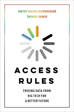 Abbildung von Mayer-Schönberger / Ramge | Access Rules | 1. Auflage | 2022 | beck-shop.de