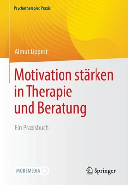 Abbildung von Lippert | Motivation stärken in Therapie und Beratung | 1. Auflage | 2021 | beck-shop.de