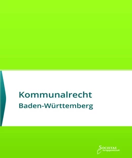 Abbildung von Societas Verlag | Kommunalrecht Baden-Württemberg | 3. Auflage | 2021 | beck-shop.de