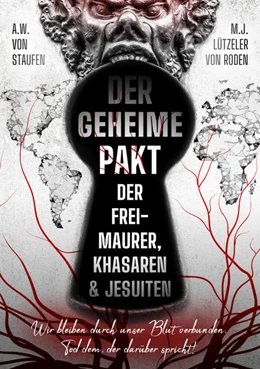 Abbildung von Staufen / Roden | Der geheime Pakt der Freimaurer, Khasaren und Jesuiten | 1. Auflage | 2021 | beck-shop.de