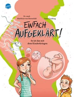 Abbildung von Bornstädt | Einfach aufgeklärt! So ist das mit dem Kinderkriegen | 1. Auflage | 2022 | beck-shop.de