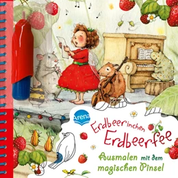 Abbildung von Estner | Ausmalen mit dem magischen Pinsel. Erdbeerinchen Erdbeerfee | 1. Auflage | 2022 | beck-shop.de