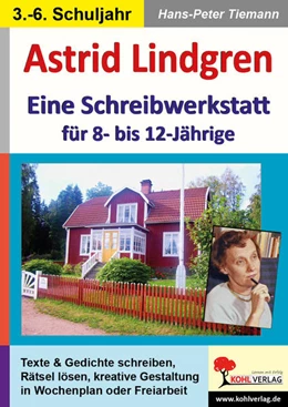 Abbildung von Tiemann | Astrid Lindgren - Eine Schreibwerkstatt für 8- bis 12-Jährige | 3. Auflage | 2021 | beck-shop.de