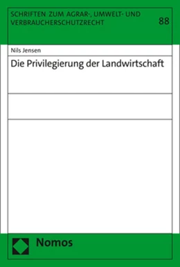 Abbildung von Jensen | Die Privilegierung der Landwirtschaft | 1. Auflage | 2021 | 88 | beck-shop.de