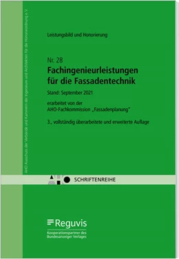 Abbildung von Fachingenieurleistungen für die Fassadentechnik - Leistungsbild und Honorierung | 3. Auflage | 2021 | Heft 28 | beck-shop.de