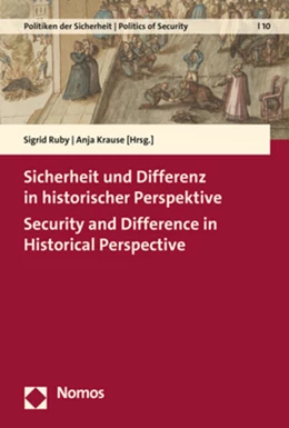 Abbildung von Ruby / Krause | Sicherheit und Differenz in historischer Perspektive - Security and Difference in Historical Perspective | 1. Auflage | 2022 | 10 | beck-shop.de