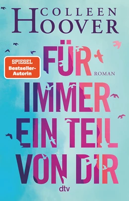 Abbildung von Hoover | Für immer ein Teil von dir | 1. Auflage | 2022 | beck-shop.de