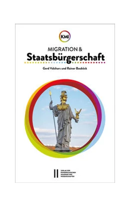 Abbildung von Valchars / Bauböck | Migration und Staatsbürgerschaft | 1. Auflage | 2021 | beck-shop.de