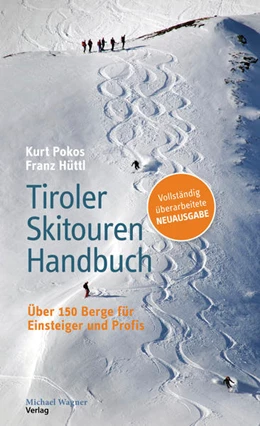 Abbildung von Pokos / Hüttl | Tiroler Skitouren Handbuch | 1. Auflage | 2021 | beck-shop.de