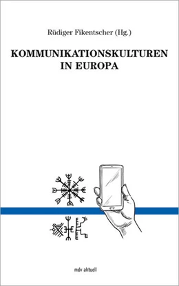 Abbildung von Fikentscher | Kommunikationskulturen in Europa | 1. Auflage | 2021 | beck-shop.de