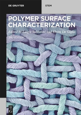 Abbildung von Sabbatini / De Giglio | Polymer Surface Characterization | 2. Auflage | 2022 | beck-shop.de