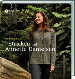 Abbildung von Danielsen | Stricken mit Annette Danielsen | 1. Auflage | 2022 | beck-shop.de
