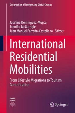 Abbildung von Dominguez-Mujica / McGarrigle | International Residential Mobilities | 1. Auflage | 2021 | beck-shop.de