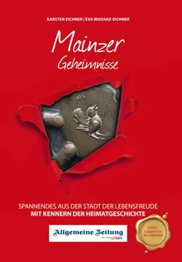 Abbildung von Eichner / Wodarz-Eichner | Mainzer Geheimnisse | 1. Auflage | 2021 | beck-shop.de