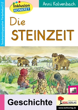 Abbildung von Kolvenbach | Die Steinzeit | 1. Auflage | 2021 | beck-shop.de