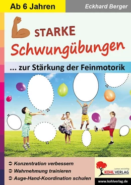 Abbildung von Berger | Starke Schwungübungen | 1. Auflage | 2022 | beck-shop.de