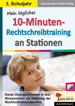 Abbildung von Müller | Mein tägliches 10-Minuten-Rechtschreibtraining an Stationen / Klasse 3 | 1. Auflage | 2022 | beck-shop.de