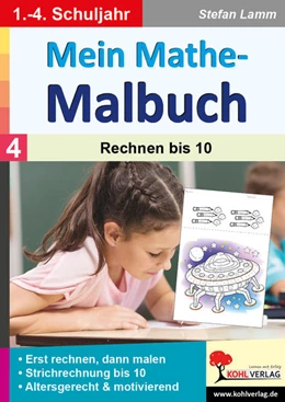 Abbildung von Lamm | Mein Mathe-Malbuch / Band 4: Rechnen bis 10 | 1. Auflage | 2021 | beck-shop.de