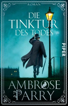 Abbildung von Parry | Die Tinktur des Todes | 1. Auflage | 2022 | beck-shop.de
