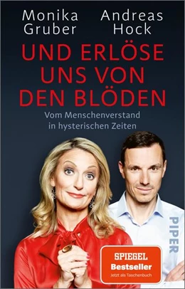 Abbildung von Gruber / Hock | Und erlöse uns von den Blöden | 1. Auflage | 2022 | beck-shop.de