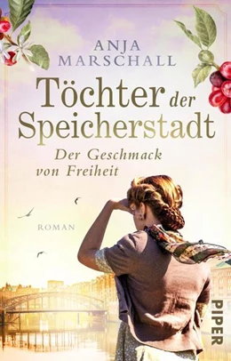 Abbildung von Marschall | Töchter der Speicherstadt - Der Geschmack von Freiheit | 1. Auflage | 2022 | beck-shop.de