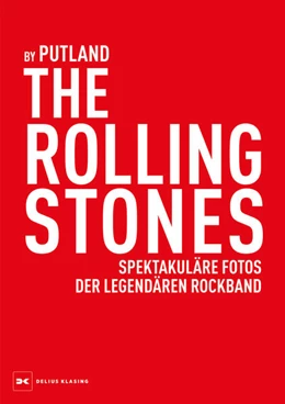 Abbildung von Putland | The Rolling Stones by Putland | 1. Auflage | 2021 | beck-shop.de
