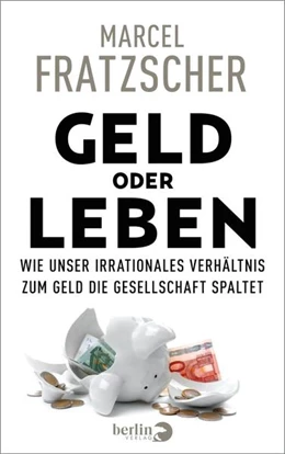 Abbildung von Fratzscher | Geld oder Leben | 1. Auflage | 2022 | beck-shop.de