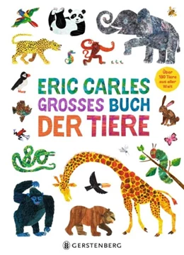 Abbildung von Carle | Eric Carles großes Buch der Tiere | 1. Auflage | 2022 | beck-shop.de