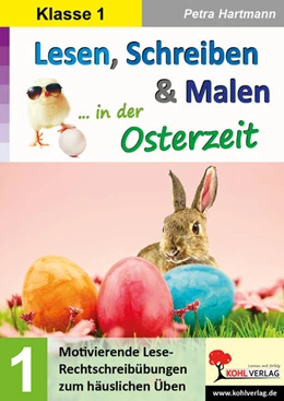Abbildung von Hartmann | Lesen, Schreiben & Malen ... in der Osterzeit / Klasse 1 | 1. Auflage | 2021 | beck-shop.de