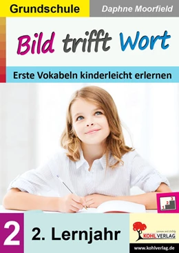 Abbildung von Moorfield | Bild trifft Wort / Band 2: Zweites Lernjahr | 1. Auflage | 2022 | beck-shop.de