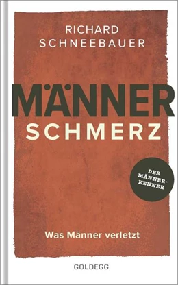 Abbildung von Schneebauer | Männerschmerz | 1. Auflage | 2022 | beck-shop.de