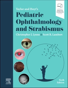 Abbildung von Lyons / Lambert | Taylor and Hoyt's Pediatric Ophthalmology and Strabismus | 6. Auflage | 2022 | beck-shop.de
