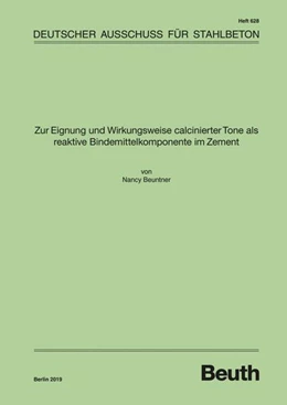 Abbildung von Beuntner | Zur Eignung und Wirkungsweise calcinierter Tone als reaktive Bindemittelkomponente im Zement | 1. Auflage | 2019 | 628 | beck-shop.de