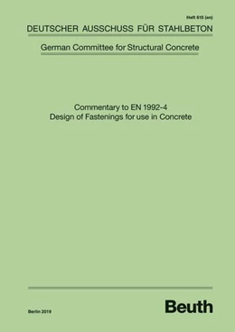 Abbildung von Commentary to EN 1992-4 - Design for Fastenings for use in Concrete | 1. Auflage | 2019 | 615 | beck-shop.de