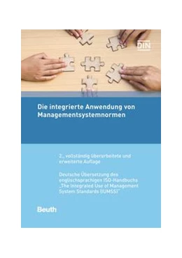Abbildung von Die integrierte Anwendung von Managementsystemnormen - Buch mit E-Book | 2. Auflage | 2019 | beck-shop.de