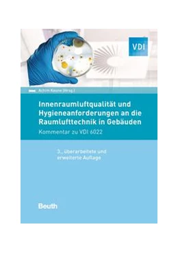 Abbildung von Keune | Innenraumluftqualität und Hygieneanforderungen an die Raumlufttechnik in Gebäuden - Buch mit E-Book | 3. Auflage | 2020 | beck-shop.de