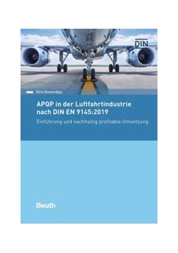 Abbildung von Duwendag | APQP in der Luftfahrtindustrie nach DIN EN 9145:2019 - Buch mit E-Book | 1. Auflage | 2020 | beck-shop.de