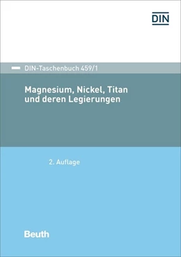 Abbildung von Magnesium, Nickel, Titan und deren Legierungen - Buch mit E-Book | 2. Auflage | 2022 | beck-shop.de