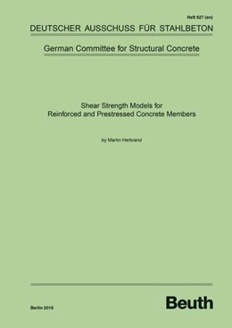 Abbildung von Shear Strength Models for Reinforced and Prestressed Concrete Members - Book with e-book | 1. Auflage | 2018 | 627 | beck-shop.de