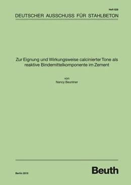 Abbildung von Beuntner | Zur Eignung und Wirkungsweise calcinierter Tone als reaktive Bindemittelkomponente im Zement - Buch mit E-Book | 1. Auflage | 2019 | 628 | beck-shop.de