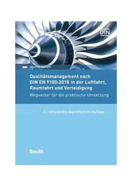Abbildung von Zarrath | Qualitätsmanagement nach DIN EN 9100:2018 in der Luftfahrt, Raumfahrt und Verteidigung - Buch mit E-Book | 2. Auflage | 2018 | beck-shop.de