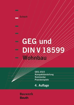 Abbildung von Schoch | GEG und DIN V 18599 - Buch mit E-Book | 4. Auflage | 2025 | beck-shop.de