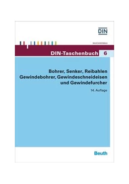 Abbildung von Bohrer, Senker, Reibahlen, Gewindebohrer, Gewindeschneideisen und Gewindefurcher - Buch mit E-Book | 14. Auflage | 2016 | 6 | beck-shop.de