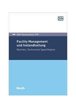 Abbildung von Facility Management und Instandhaltung - Buch mit E-Book | 1. Auflage | 2021 | 293 | beck-shop.de