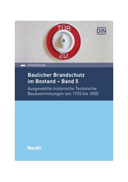 Abbildung von Geburtig | Baulicher Brandschutz im Bestand: Band 5 - Buch mit E-Book | 1. Auflage | 2018 | beck-shop.de
