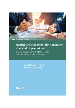 Abbildung von Stender | Qualitätsmanagement für Hersteller von Medizinprodukten - Buch mit E-Book | 2. Auflage | 2019 | beck-shop.de